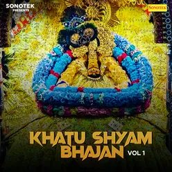 Khatu Shyam Bhajan Vol 1